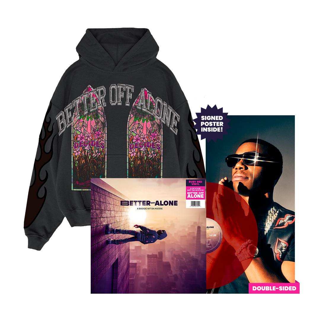 Better Off Alone Signed Vinyl + Who Decides War Hoodie